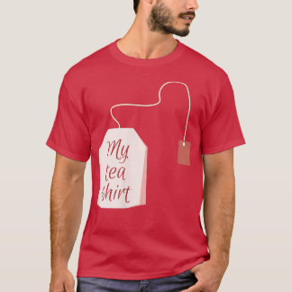 Tshirt Amusant Thé - 'Ma Chemise Thé'