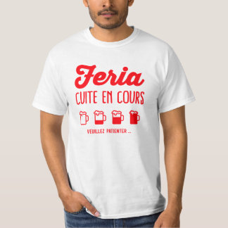 Tshirt feria alcool humour