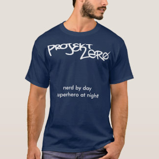 tShirtLogo0, Nerd durch daysuperhero nachts T-Shirt
