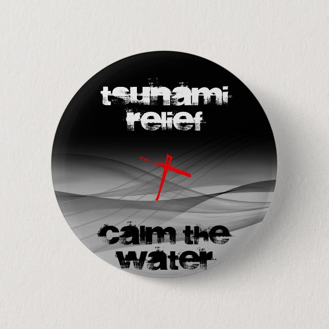 TSUNAMI RELIEF CALM DAS WASSER BUTTON (Vorderseite)