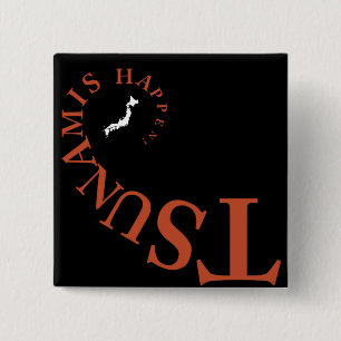 TSUNAMIS PASSIERT! BUTTON