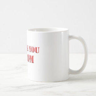 Tu aimes maman mug