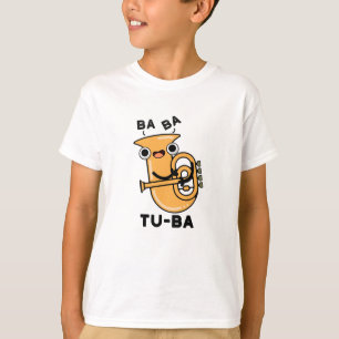Tu-ba Lustige Tuba-Wortspiele  T-Shirt