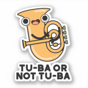 Tu-ba oder nicht Tu-ba Funny Shakespeare Tuba Pun Aufkleber