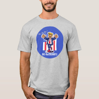 Tu den Trump-Cartoon-T - Shirt