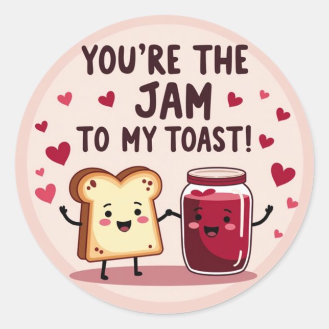 'Tu es la confiture à mon toast ! ' Sticker de Val (Devant)