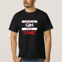 Tu es le coup de ma T-Shirt Tonique