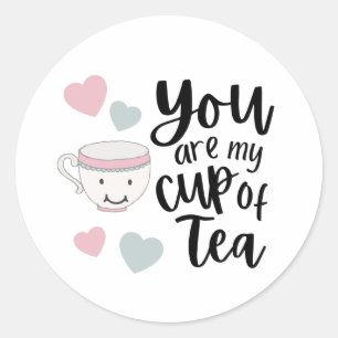 Tu Es Ma Tasse De Stickers Thé