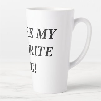Tu es mon MUG préféré !