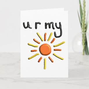 "TU ES MON SOLEIL" carte VALENTINES de jour person