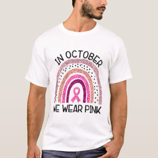 Tu Im Oktober tragen wir rosa Brustkrebs-Bewusstse T-Shirt