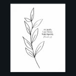 Tu Justus, Liebe Gnade, gehe demütig schwarz und w Poster<br><div class="desc">Tu Justus,  Liebe Gnade,  gehe demütig schwarz und weiß</div>