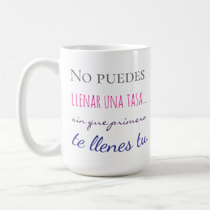 tu ne peux pas remplir une tasse sans d'abord te r