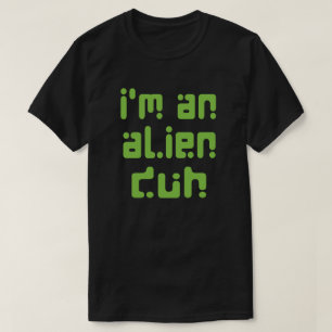 Tu so, als wäre ich ein Alien Easy Halloween Cost T-Shirt