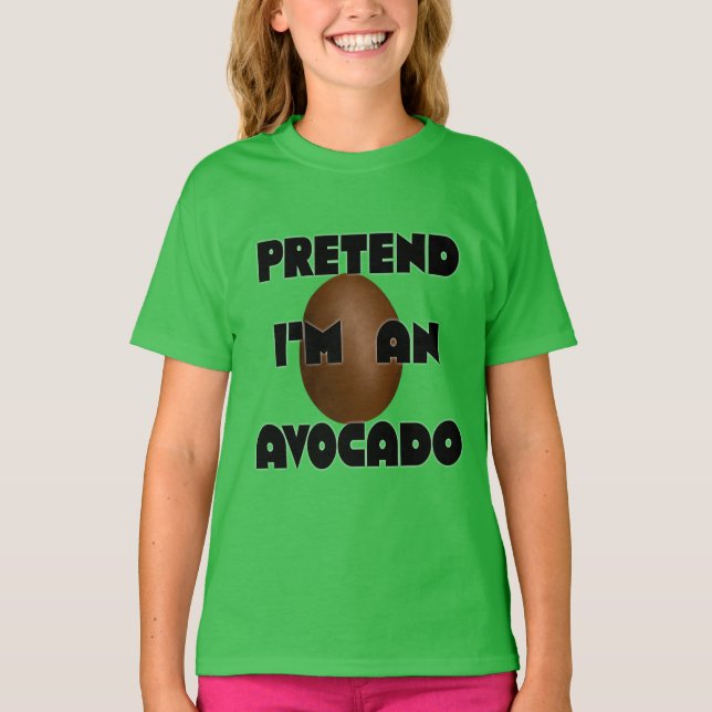 Tu so, als wäre ich ein Avocado, Funny Avocado-Kos T-Shirt (Vorderseite)