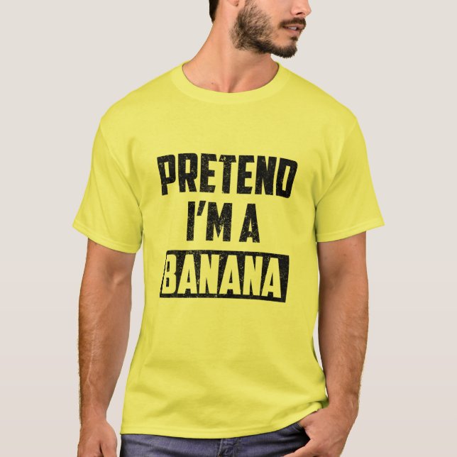 Tu so, als wäre ich ein Bananenlustiges Halloween- T-Shirt (Vorderseite)