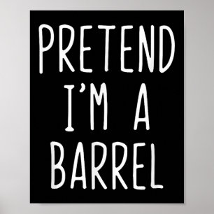 Tu so, als wäre ich ein Barrel-Kostüm Halloween Fu Poster