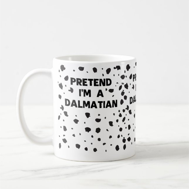 Tu so, als wäre ich ein Dalmatiner Kostüm Funny Ha Kaffeetasse (Links)
