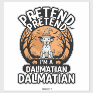Tu so, als wäre ich ein dalmatinischer Halloween-H Aufkleber