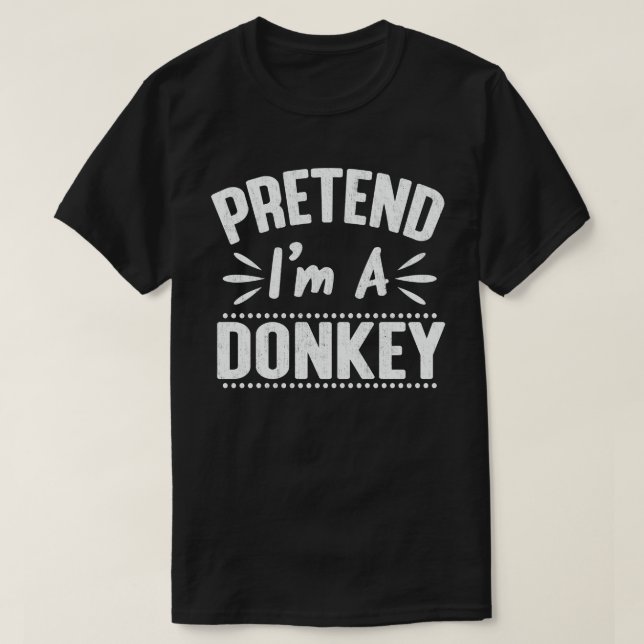  Tu so, als wäre ich ein Donkey Easy Lazy Hallowee T-Shirt (Design vorne)
