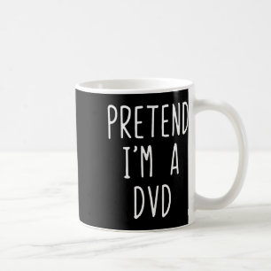 Tu so, als wäre ich ein DVD-Kostüm Halloween Funny Kaffeetasse