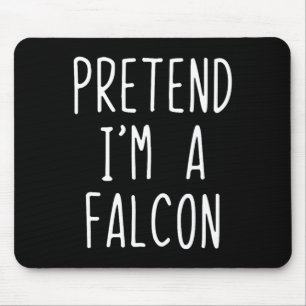 Tu so, als wäre ich ein Falkenkleid Halloween Funn Mousepad