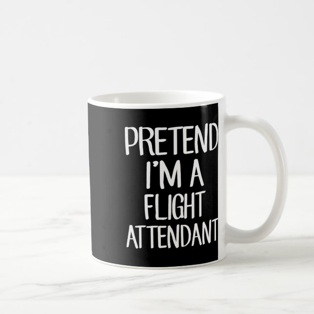 Tu so, als wäre ich ein Flugbegleiter für Kostümfa Kaffeetasse (Rechts)