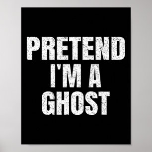 Tu so, als wäre ich ein Ghost Lazy Easy Halloween Poster