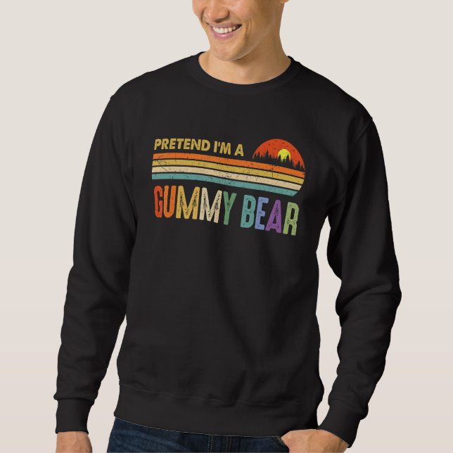 Tu so, als wäre ich ein Gummibär letzter Minute, e Sweatshirt (Vorderseite)