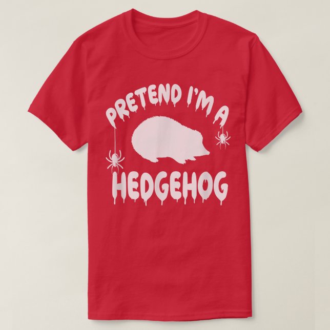 Tu so, als wäre ich ein Igel - Spooky Niedlich T-Shirt (Design vorne)