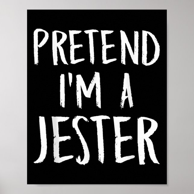 Tu so, als wäre ich ein Jester Family Funny Hallow Poster (Vorne)