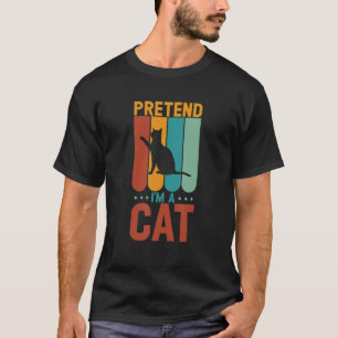 Tu so, als wäre ich ein KatzenHalloween T-Shirt
