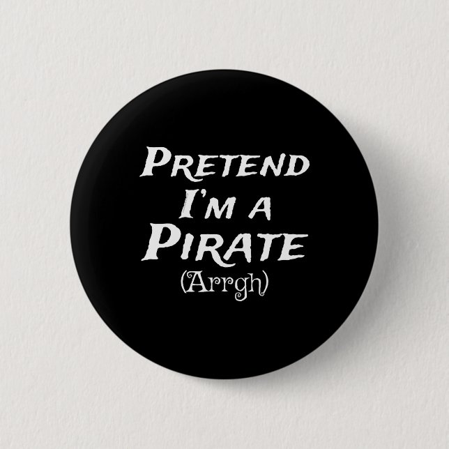 Tu so, als wäre ich ein Party der Piraten-Arrgh-Ko Button (Vorderseite)