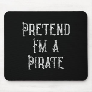 Tu so, als wäre ich ein Piratenarmseligen Hallowee Mousepad