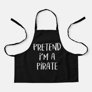 Tu so, als wäre ich ein Piratenkostüm Funny Hallow Schürze