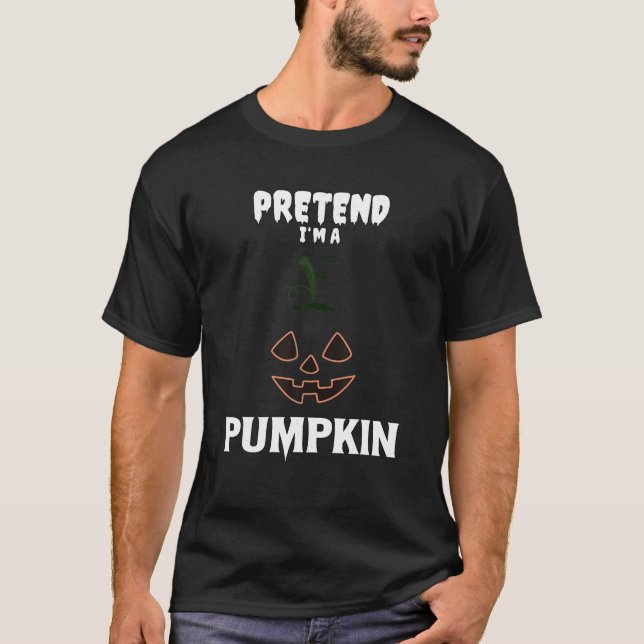 Tu so, als wäre ich ein Pumpkin Funny Halloween Ko T-Shirt (Vorderseite)