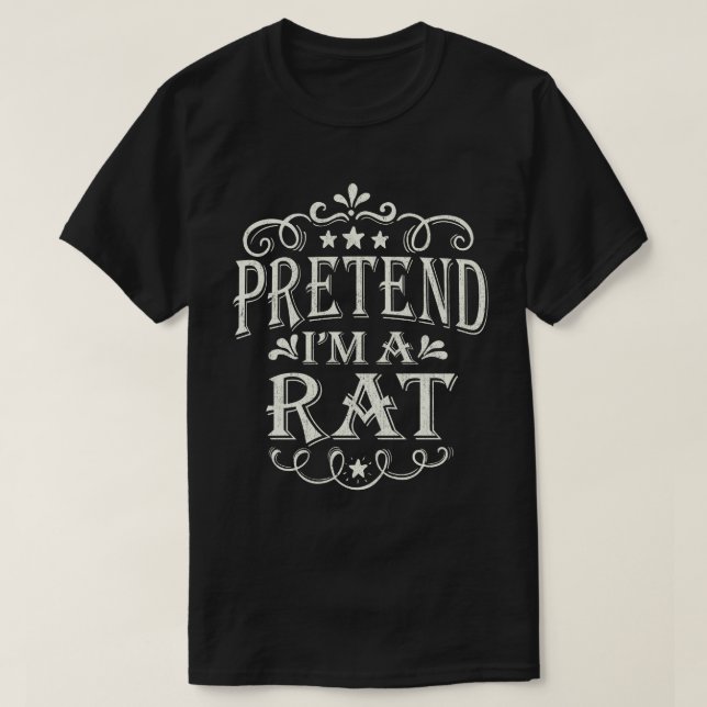 Tu so, als wäre ich ein Rattenfaulpelz-Halloween-K T-Shirt (Design vorne)