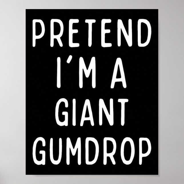 Tu so, als wäre ich ein Riese Gumdrop Matching Kos Poster (Vorne)