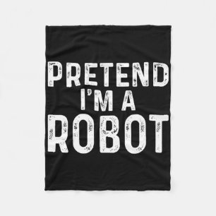 Tu so, als wäre ich ein Robot Halloween-Kostüm Fleecedecke