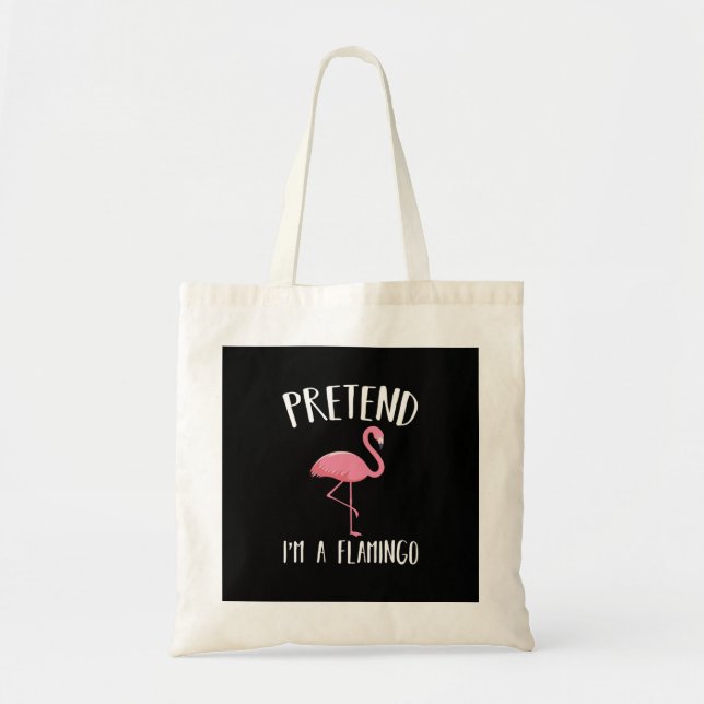 Tu so, als wäre ich ein rosa Flamingo-Funny Hallow Tragetasche (Vorne)