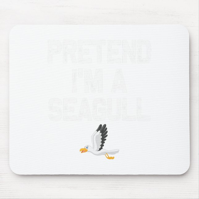 Tu so, als wäre ich ein Seagull-Halloween-Kostüm Mousepad (Vorne)