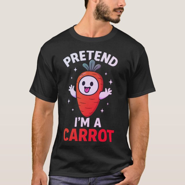 Tu so, als wäre ich ein Veganer Karottengeister T-Shirt (Vorderseite)
