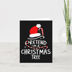 Tu so, als wäre ich ein Weihnachtsbaum Easy Fun Co Karte