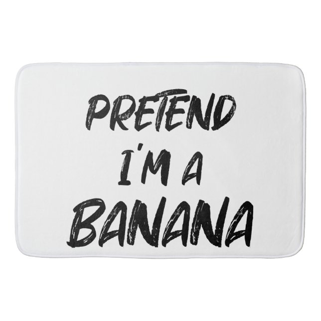 Tu so, als wäre ich eine Banane Badematte (Vorderseite)