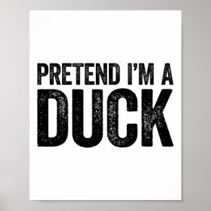 Tu so, als wäre ich eine Duck Matching Kids Adult  Poster