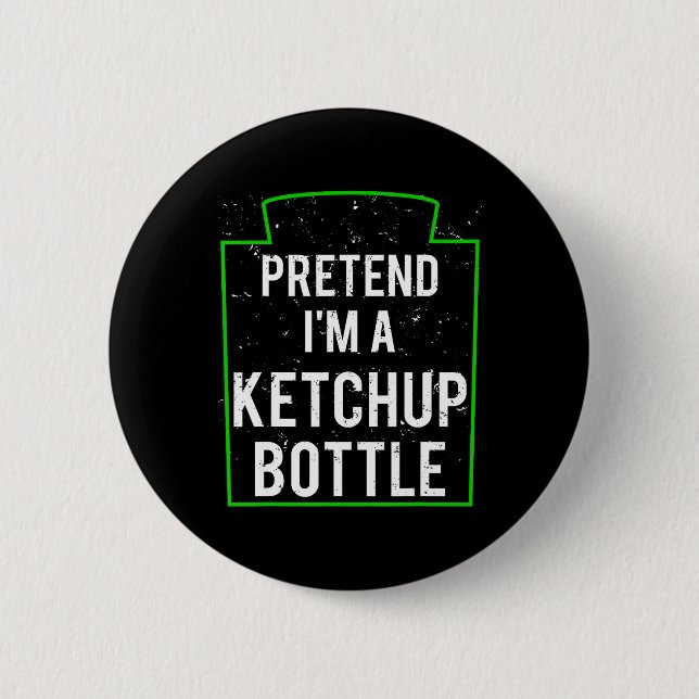 Tu so, als wäre ich eine Ketchup Flasche Kostüm Fu Button (Vorderseite)