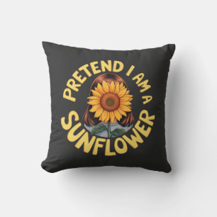 Tu so, als wäre ich eine Sonnenblume Niedlich und  Kissen