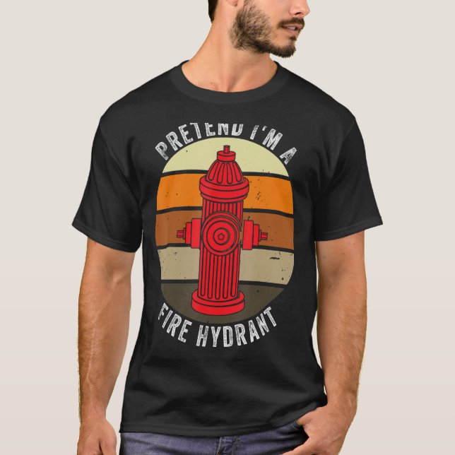 Tu so, als wäre ich Feuerwehrfeuerwehrmann Lazy Ha T-Shirt (Vorderseite)