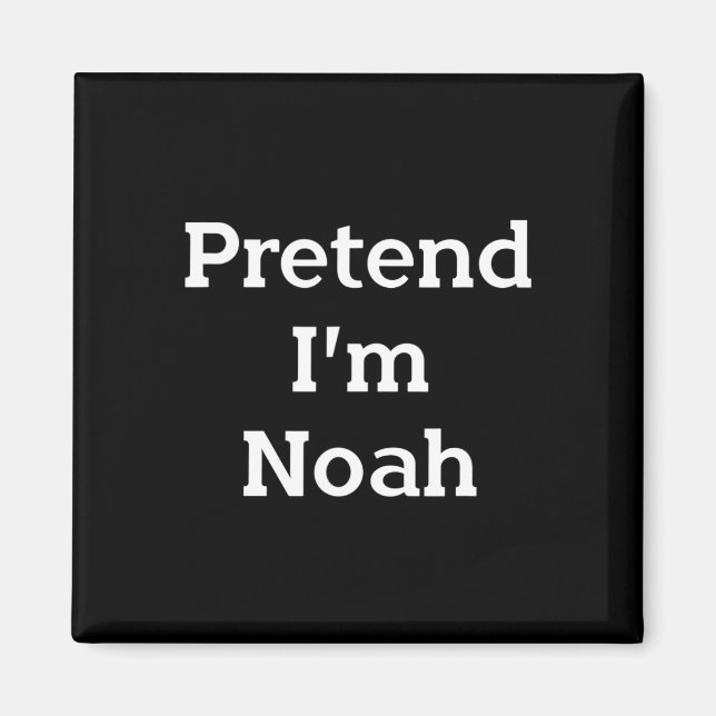 Tu so, als wäre ich Noah Costume Bible Funny Hallo Magnet (Vorne)