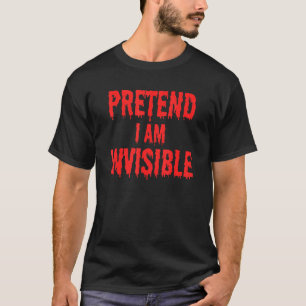 Tu so, als wäre ich unsichtbare Kostüme Kids Hallo T-Shirt